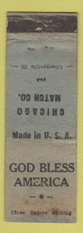Matchbook Cover - Chicago Match Company God Bless America Libertysville IL WORN