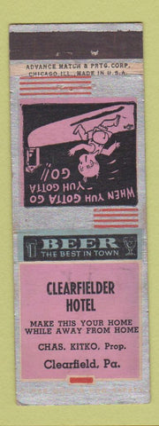 Matchbook Cover - Clearfield Hotel PA ADVANCE Chas Kitko