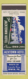 Matchbook Cover - Jacktown Hotel Irwin PA