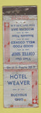 Matchbook Cover - Hotel Weaver Bucyrus OH WORN