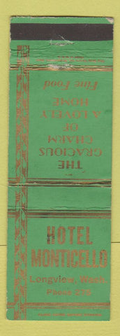 Matchbook Cover - Hotel Monticello Longview WA WEAR
