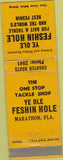 Matchbook Cover - Ye Ole Fishin Hole Marathan FL WORN