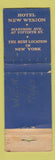 Matchbook Cover - Hotel New Weston New York City WORN