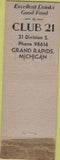 Matchbook Cover - Club 21 Dine Dance Grand Rapids MI