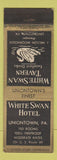 Matchbook Cover - White Swan Hotel Uniontown PA