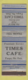 Matchbook Cover - Times Cafe Fargo ND WEAR