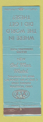 Matchbook Cover - Del Mar Motel Wauseon OH