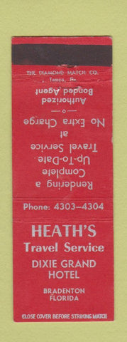 Matchbook Cover - Heath's Travel Service Dixie Grand Hotel Bradenton FL