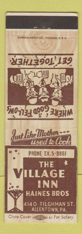 Matchbook Cover - The Village Inn Haines Bros Allentown PA