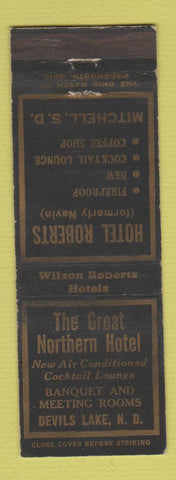 Matchbook Cover - Great Northern Hotel Devils Lake ND Mitchell SD Roberts WEAR