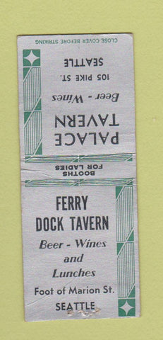 Matchbook Cover - Palace Tavern Seattle WA Ferry Dock WORN BOBTAIL