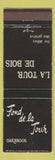 Matchbook Cover - Fond de la Tour Oakbrook IL La Tour De Bois Lake Geneva WI