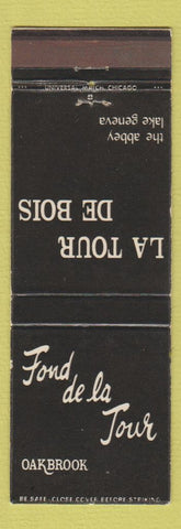 Matchbook Cover - Fond de la Tour Oakbrook IL La Tour De Bois Lake Geneva WI