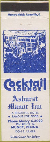Matchbook Cover - Ashurst Manor Inn Muncy PA