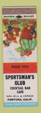 Matchbook Cover - Sportsman's Club Fortuna CA hillbilly  WEAR