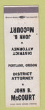 Matchbook Cover - John B McCourt District Attorney Election Portland OR WEAR