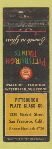 Matchbook Cover - Pittsburgh Paints San Francisco CA plate glass WEAR