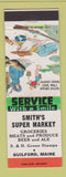 Matchbook Cover - Smith's Super Market Grocery Guilford ME hillbilly