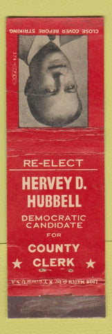 Matchbook Cover - Hervey D Hubbell County Clerk Election