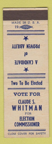 Matchbook Cover - Claude S Whitman Election Commissioner