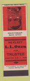 Matchbook Cover - LL Owen Trustee Election 1940 SAMPLE All Trades WEAR