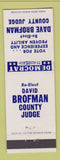 Matchbook Cover - Dave Brofman County Judge Election Democrat