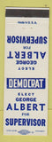 Matchbook Cover - George Albert Supervisor Election