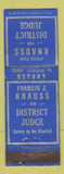 Matchbook Cover - Francis Knauss District Judge Election WEAR