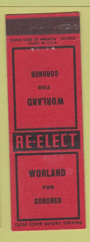 Matchbook Cover - Worland for Coroner Election