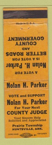 Matchbook Cover - Nolan Parker for County Judge Huntsville AR