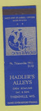 Matchbook Cover - Hadler's Alleys Bowling Thiensville WI