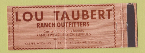 Matchbook Cover - Lou Taubert Ranch Outfitters Fort Laramie WY Full Length