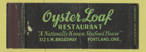 Matchbook Cover - Oyster Loaf Restaurant Portland OR Full Length