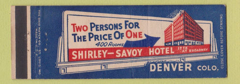 Matchbook Cover - Shirley Savoy Hotel Denver Colorado Full Length