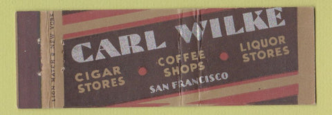 Matchbook Cover - Carl Wilke Cigars Liquor San Francisco CA Full Length