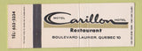 Matchbook Cover - Hotel Carillon Restaurant Quebec QC  Full Length