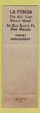 Matchbook Cover - La Fonda Santa Fe NM Fred Harvey WEAR Full Length