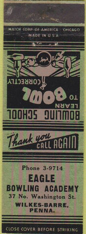 Matchbook Cover - Eagle Bowling Wilkes Barre PA