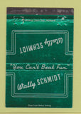 Matchbook Cover - Wally Schmidt Restaurant Milwaukee WI WEAR 40 Strike