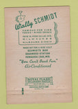 Matchbook Cover - Wally Schmidt Restaurant Milwaukee WI WEAR 40 Strike