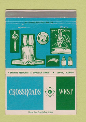 Matchbook Cover - Crossroads West Restaurant Denver Colorado Stapleton 40 Strike
