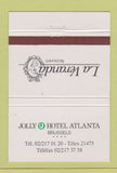 Matchbook Cover - Jolly Hotel Atlanta Brussels Belgium La Veranda 40 Strike