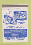 Matchbook Cover - Dutch Village Motor Court New Castle DE 40 Strike