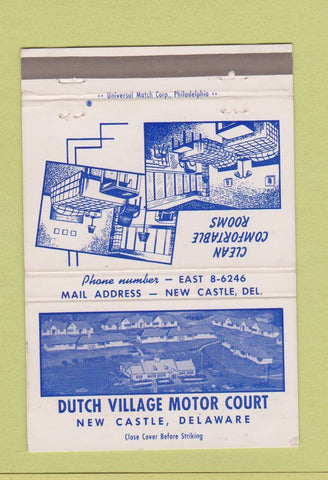 Matchbook Cover - Dutch Village Motor Court New Castle DE 40 Strike