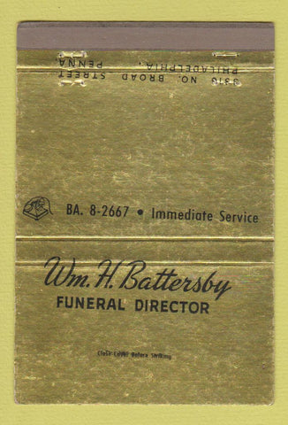 Matchbook Cover - Wm Battersby Funeral Home Philadelphia PA WEAR 40 Strike