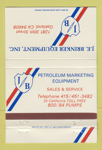 Matchbook Cover - JE Brinker Equipment Petroleum Marketing Oakland CA 40 Strike