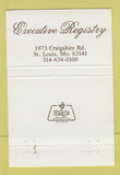 Matchbook Cover - Executive Registry St Louis MO 40 Strike