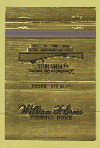 Matchbook Cover - William Gross Funeral Home Penn Hills PA 40 Strike