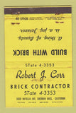 Matchbook Cover - Robert Corr Brick Contractor Sherman Oaks CA WORN 40 Stick