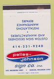 Matchbook Cover - Pelles Johnson Signs Oshkosh WI 40 Strike